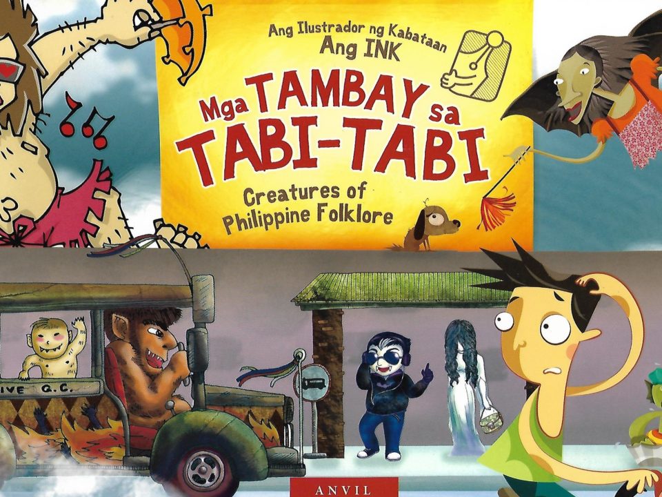 Cover des Kinderbuchs "Mga TAMBAY sa TABI-TABI. Creatures of Philippine Folklore" © Anvil Publishing