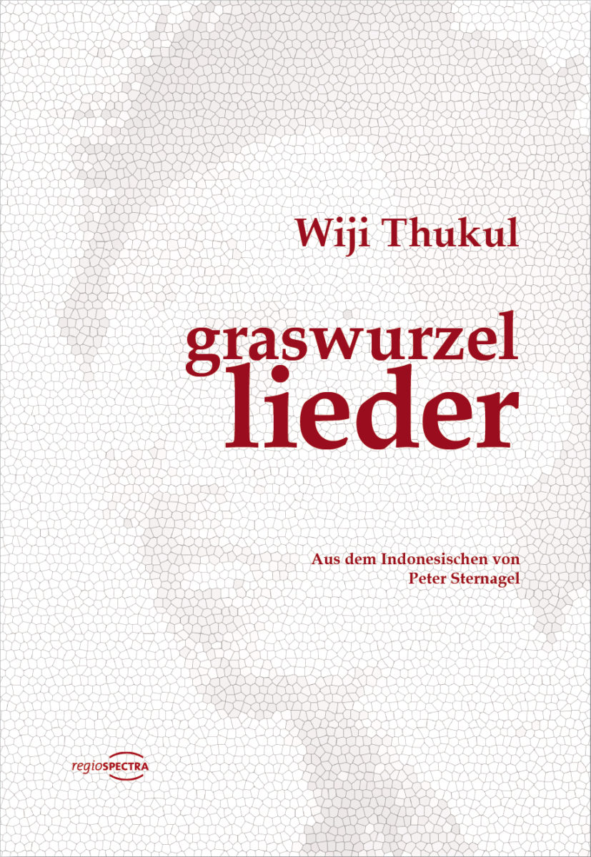 Buchcover Wiji Thukul: "Graswurzellieder" © regiospectra Verlag