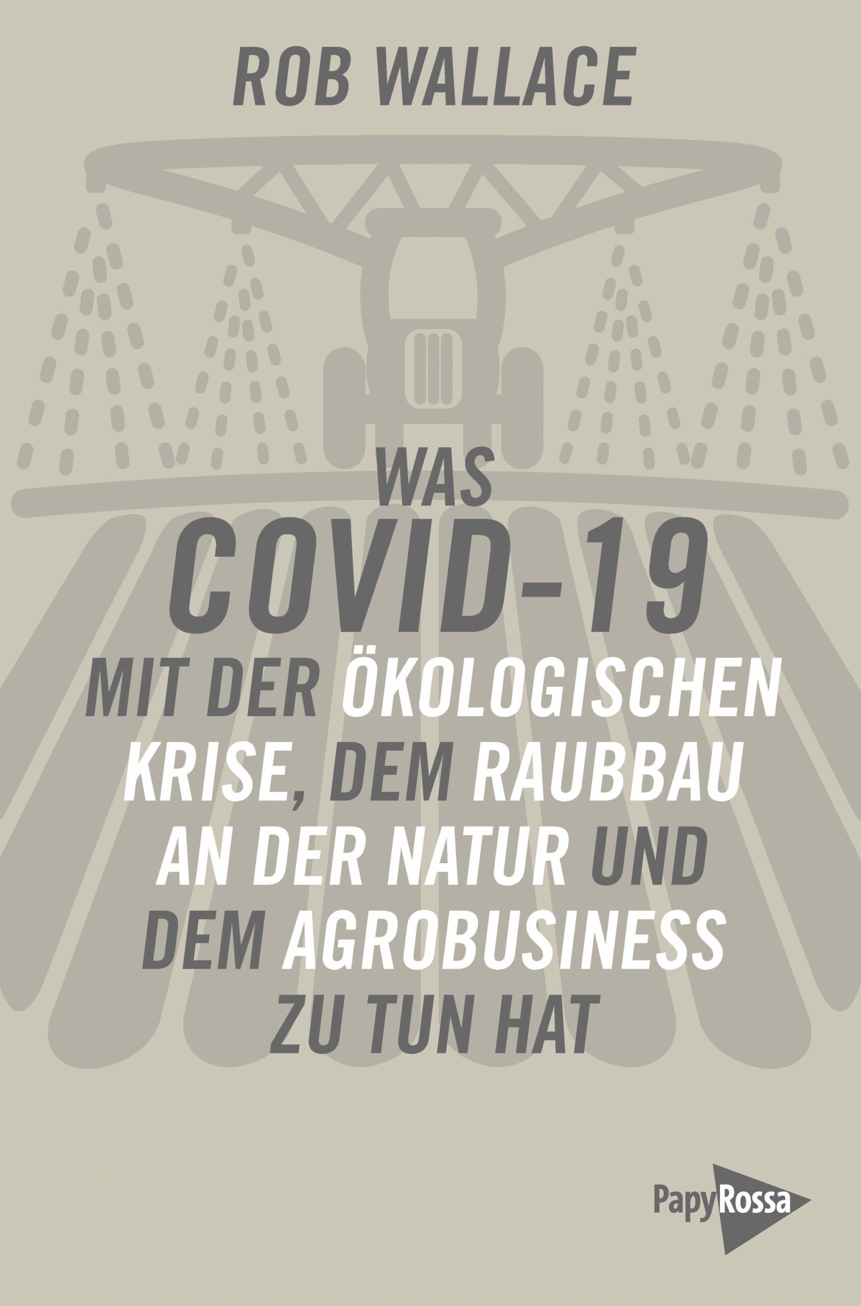 Covid-19 Raubbau